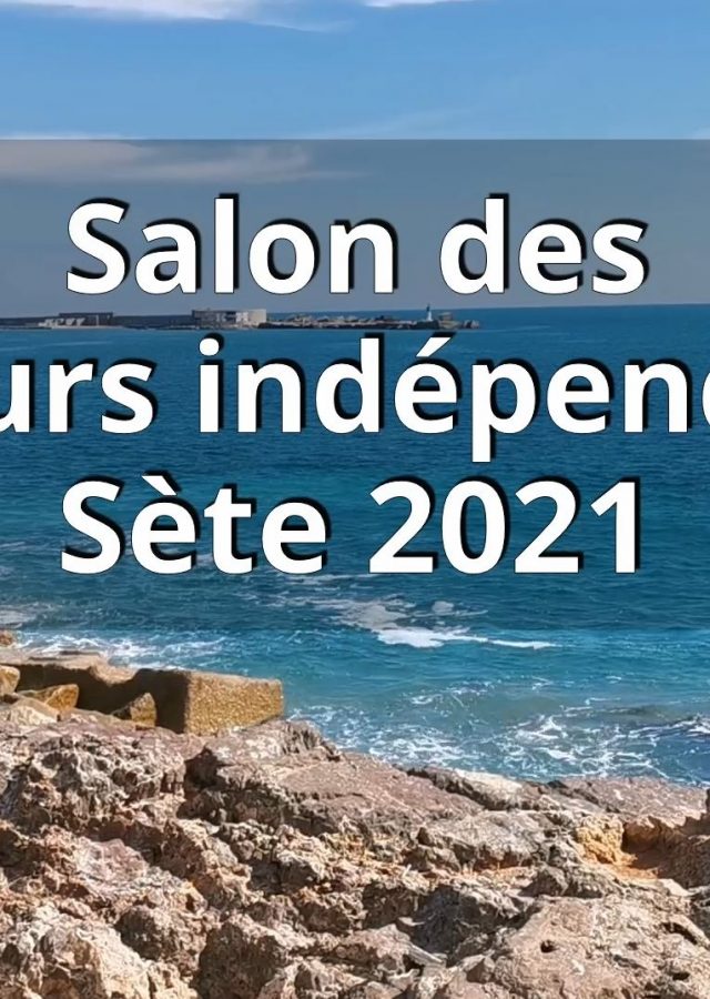 Le salon des Auteurs Indépendants de Sète 2021